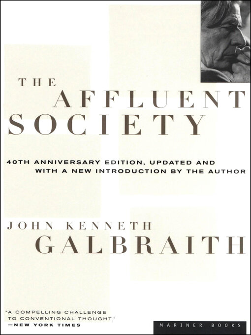Title details for The Affluent Society by John Kenneth Galbraith - Available